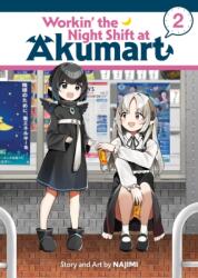Workin' the Night Shift at Akumart Vol. 2 (ISBN: 9798897654130)