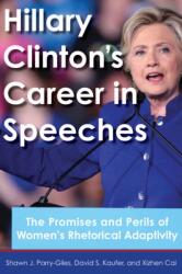 Hillary Clinton's Career in Speeches (ISBN: 9781611864663)