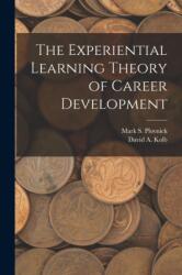 The Experiential Learning Theory of Career Development (ISBN: 9781015403826)