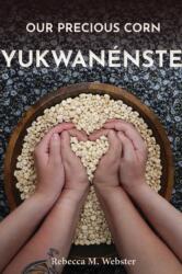 Our Precious Corn (ISBN: 9781938065309)