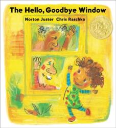 The Hello, Goodbye Window (ISBN: 9780316550079)