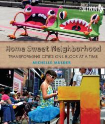 Home Sweet Neighborhood (ISBN: 9781459816916)