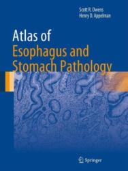 Atlas of Esophagus and Stomach Pathology (ISBN: 9781461480839)