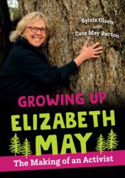 Growing Up Elizabeth May (ISBN: 9781459823709)