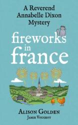 Fireworks in France (ISBN: 9798716429833)