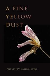A Fine Yellow Dust (ISBN: 9781611864021)