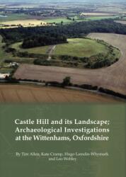Castle Hill and its Landscape (ISBN: 9780904220612)