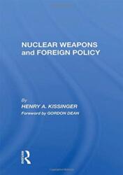 Nuclear Weapons And Foreign Policy (ISBN: 9780367166915)
