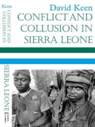 Conflict and Collusion in Sierra Leone (ISBN: 9780852558836)