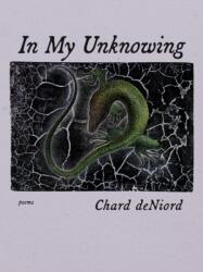 In My Unknowing (ISBN: 9780822966159)