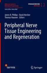 Peripheral Nerve Tissue Engineering and Regeneration (ISBN: 9783030210519)
