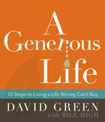 A Generous Life (ISBN: 9780310452577)