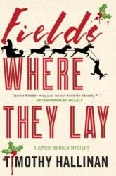 Fields Where They Lay (ISBN: 9781616958640)