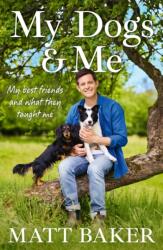 My Dogs and Me (ISBN: 9781399643375)
