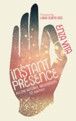 Instant Presence (ISBN: 9781786780614)