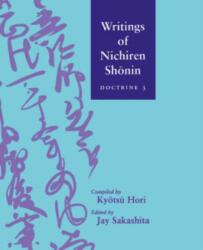 Writings of Nichiren Shonin Doctrine 3 (ISBN: 9780824829315)