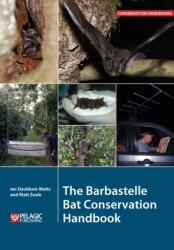 The Barbastelle Bat Conservation Handbook (ISBN: 9781784270544)