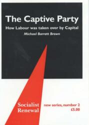 The Captive Party (ISBN: 9780851246451)