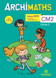 Archimaths CM2 2019 - Manuel de l'élève + mémo des maths - MANTE (ISBN: 9782210505735)