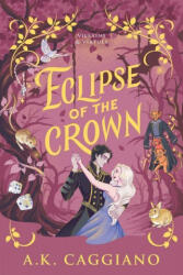 Eclipse of the Crown (ISBN: 9781464265907)