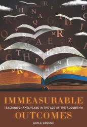 Immeasurable Outcomes - Gayle Greene (ISBN: 9781421444604)