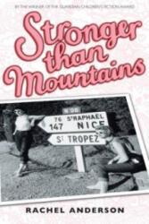 Moving Times trilogy: Stronger than Mountains - Rachel Anderson (ISBN: 9780340981603)
