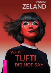 What Tufti Did not say - Vadim Zeland, Joanna Dobson (ISBN: 9785957365365)