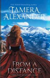 From a Distance - Tamera Alexander (ISBN: 9781965618134)