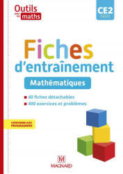 Outils pour les Maths CE2 - Fiches d'entraînement - Frey-Tournier, Reale-Bruyat (ISBN: 9782210507500)