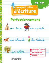 Mon petit cahier d’écriture CP / CE1 : Perfectionnement - Cahier - Cheynel, Daugreilh-Mounet (2022)