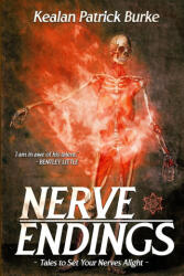 Nerve Endings - Kealan Patrick Burke (2025)