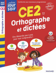 Orthographe et dictées CE2 - Cahier Jour Soir - Séménadisse (2025)