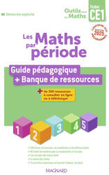 Outils pour les Maths CE1 par période - Guide pédagogique par période + Banque de ressources - Besset, Guerin (2025)