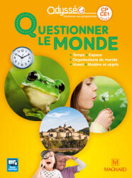 Odysséo Questionner le monde CP-CE1 - Manuel de l'élève - Carnoy, Pellé-Hesters, Poitevin, Meunier (ISBN: 9782210504165)