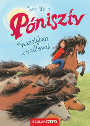 Veszélyben a vadlovak (ISBN: 9789636852849)