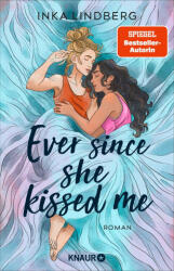 Ever since she kissed me (ISBN: 9783426569412)