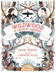 Wildwood 1 (ISBN: 9789635726790)