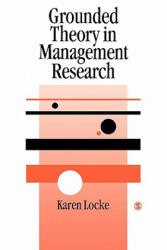 Grounded Theory in Management Research - Karen D Locke (ISBN: 9780761964285)
