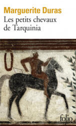 Les petits chevaux de Tarquinia - Marguerite Duras (ISBN: 9782070361878)