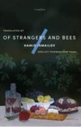Of Strangers and Bees - Hamid Ismailov (ISBN: 9781911284369)