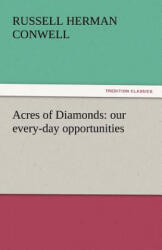 Acres of Diamonds - Russell Herman Conwell (ISBN: 9783842437371)