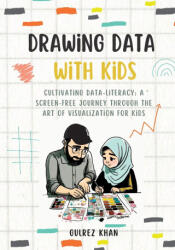 Drawing Data with Kids - Gulrez Khan (ISBN: 9781088205792)