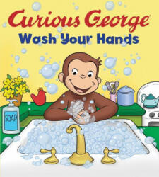 Curious George Wash Your Hands - H. A. Rey (ISBN: 9780358567301)