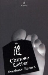 Chinese Letter - Svetislav Basara (ISBN: 9781564783745)
