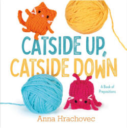 Catside Up, Catside Down - HRACHOVEC ANNA (ISBN: 9781250841261)