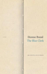 BLUE CLERK - Dionne Brand (ISBN: 9781478000204)