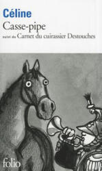 CASSE-PIPE - Louis Ferdinand Celine (1975)