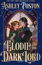 Elodie and The Dark Lord - Ashley Poston (2027)