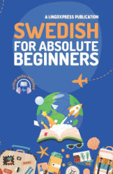 Swedish for Absolute Beginners - lingoXpress (2024)