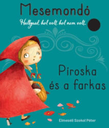 Piroska és a farkas (ISBN: 9789635162116)